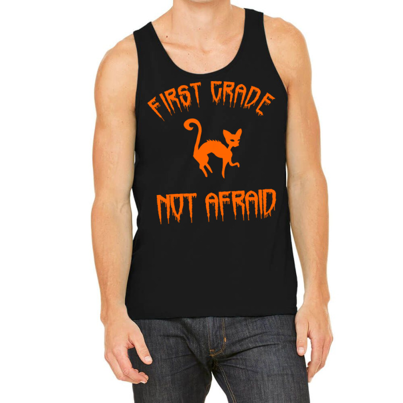 Halloween T  Shirt First Grade Halloween 1st Grade Not Afraid Cat T  S Tank Top | Artistshot