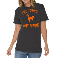 Halloween T  Shirt First Grade Halloween 1st Grade Not Afraid Cat T  S Vintage T-shirt | Artistshot