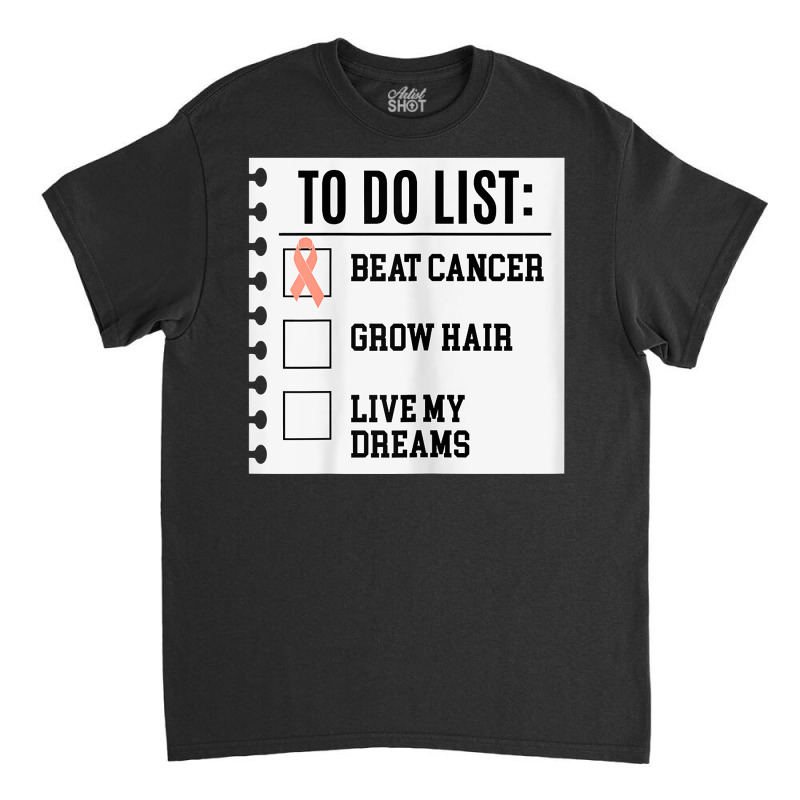 Womens To Do List Life Beyond Endometrial Cancer Awareness Peach T Shi Classic T-shirt by yodishsaraveks | Artistshot