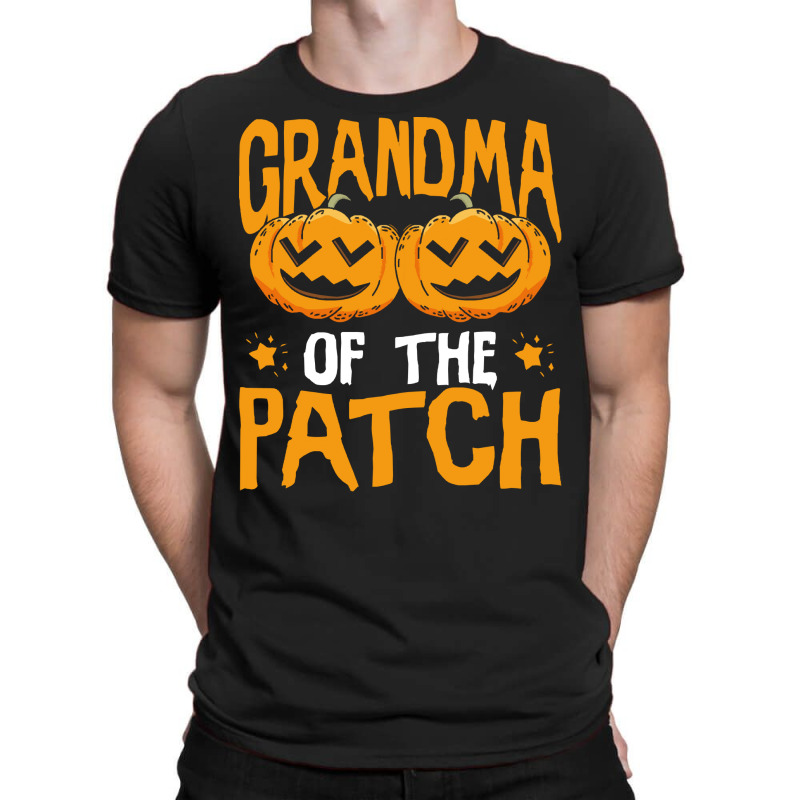 Halloween T  Shirt Halloween Pumpkin Grandma Of The Patch T  Shirt T-shirt | Artistshot