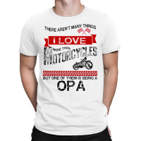 This Opa Loves Motorcycles T-shirt | Artistshot