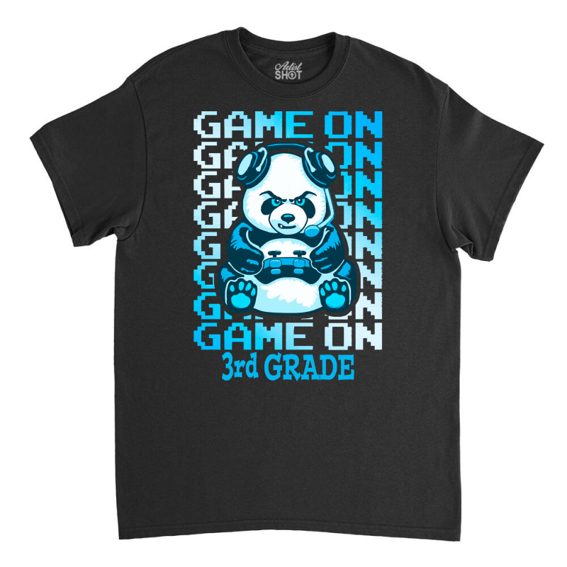 Game On 3rd Grade Back To School Panda T  Shirt Game On 3rd Grade Back Classic T-shirt | Artistshot