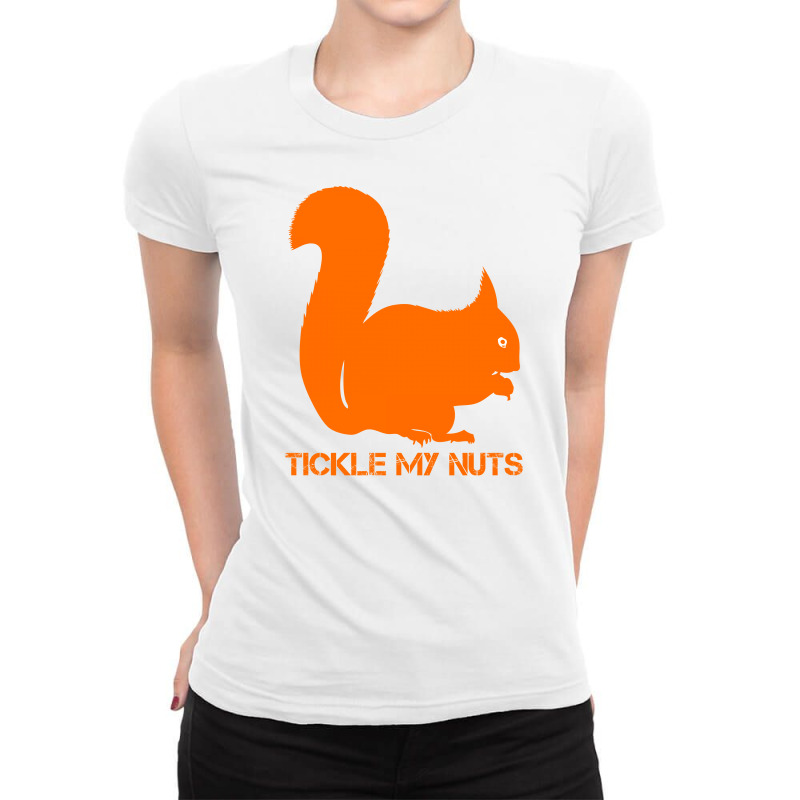 Tickle My Nuts Ladies Fitted T-Shirt by DitreamX | Artistshot