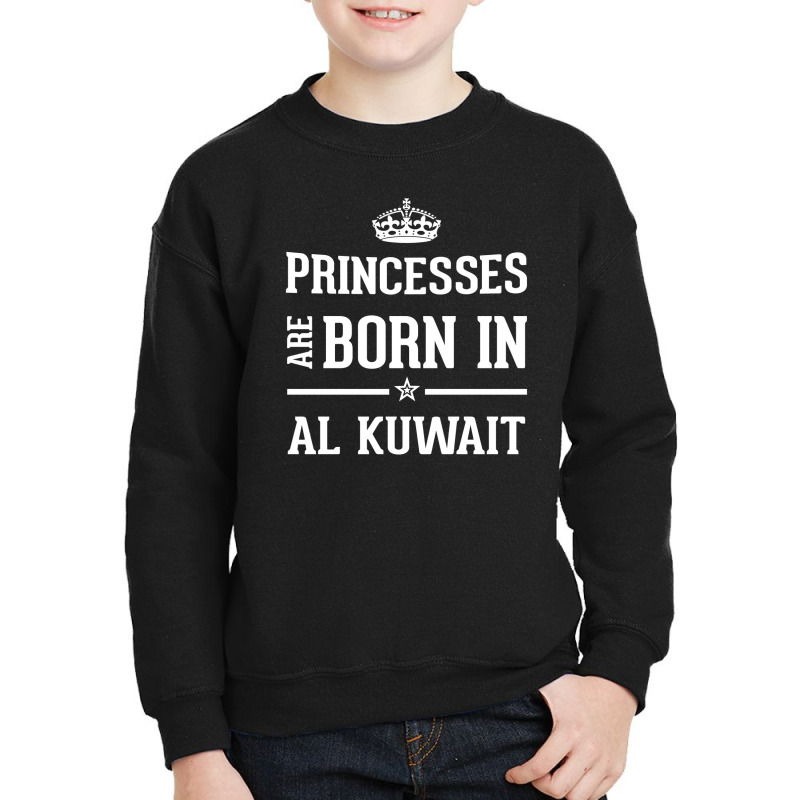 Princesses Are Born In Al Kuwait Cool Gift Youth Sweatshirt by thanchashop | Artistshot