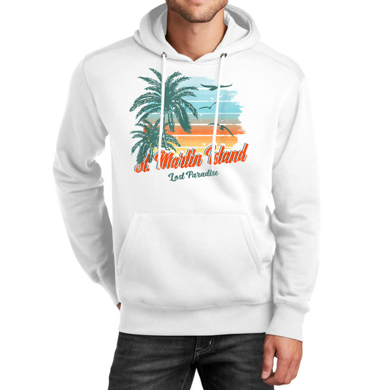 St. Martin Island Beach Shirt Lost Paradise Unisex Hoodie by sabadmscoastlw | Artistshot