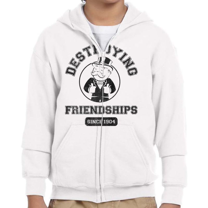 Monopoly Destroying Friendships Since 1904 Premium T Shirt Youth Zipper Hoodie by sieuduong86 | Artistshot