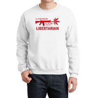 Libertarian Crewneck Sweatshirt | Artistshot