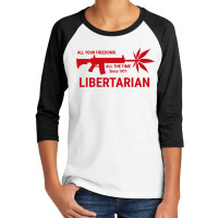 Libertarian Youth 3/4 Sleeve | Artistshot