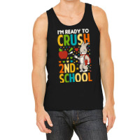 Back To School T Shirti'm Ready To Crush 2nd Grade Back To School T Sh Tank Top | Artistshot