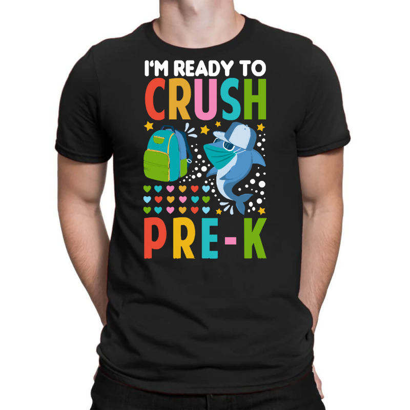 Back To School T Shirti'm Ready To Crush Pre K Shark Back To School T T-shirt | Artistshot