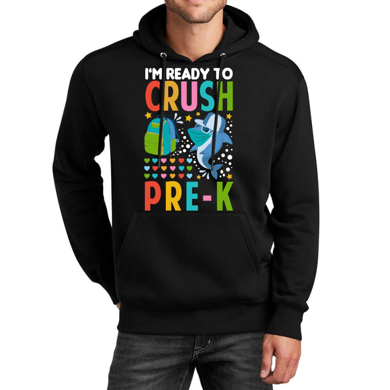 Back To School T Shirti'm Ready To Crush Pre K Shark Back To School T Unisex Hoodie | Artistshot