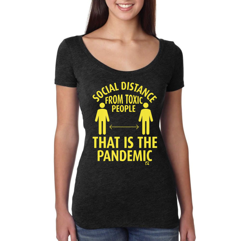 Social Distance For Toxic People Premium T Shirt Women's Triblend Scoop T-shirt by cheesebroughbrensen | Artistshot