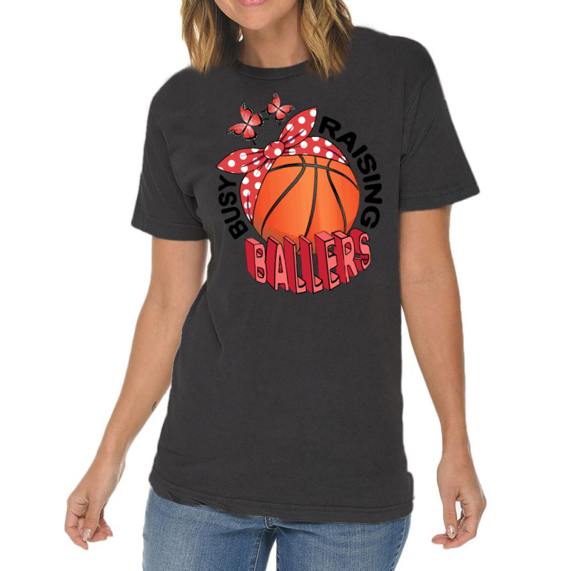 Basketball T Shirtbasketball   Busy Raising Ballers T Shirt Vintage T-shirt | Artistshot