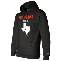 Pine Island Texas Usa State America Travel Texas T Shirt Champion Hoodie | Artistshot