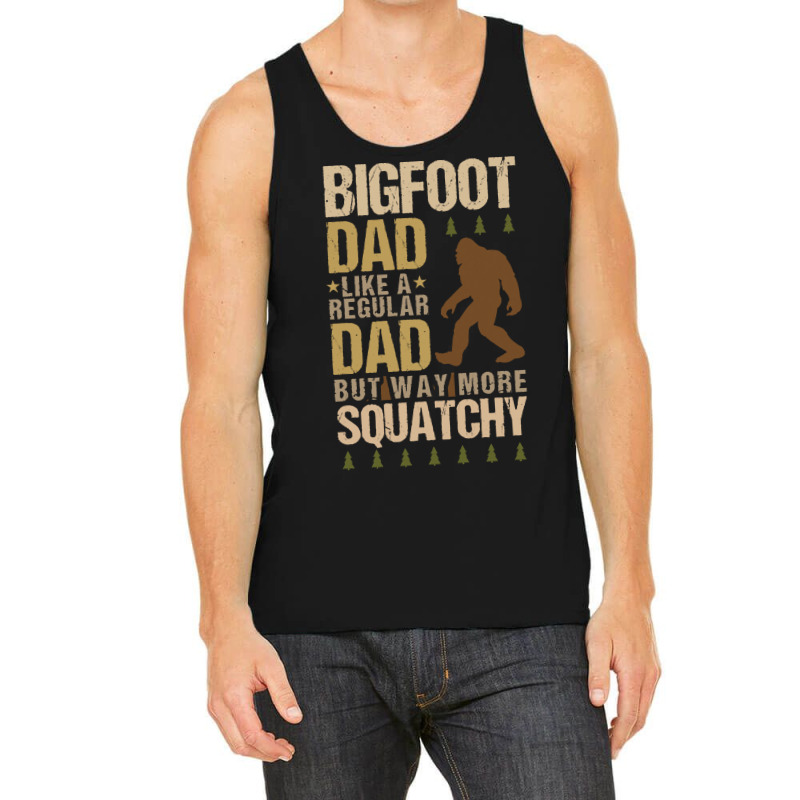 Bigfoot T Shirtbigfoot Dad T Shirt Tank Top | Artistshot