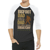 Bigfoot T Shirtbigfoot Dad T Shirt 3/4 Sleeve Shirt | Artistshot