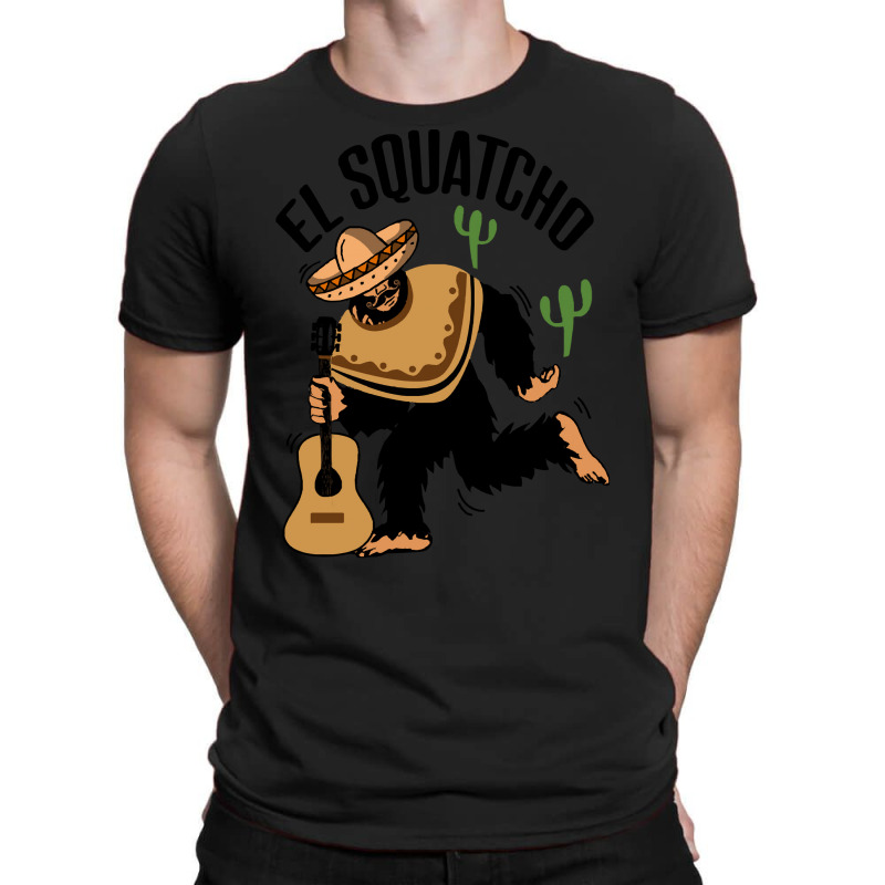 Bigfoot T Shirtbigfoot El Squatcho T Shirt T-shirt | Artistshot