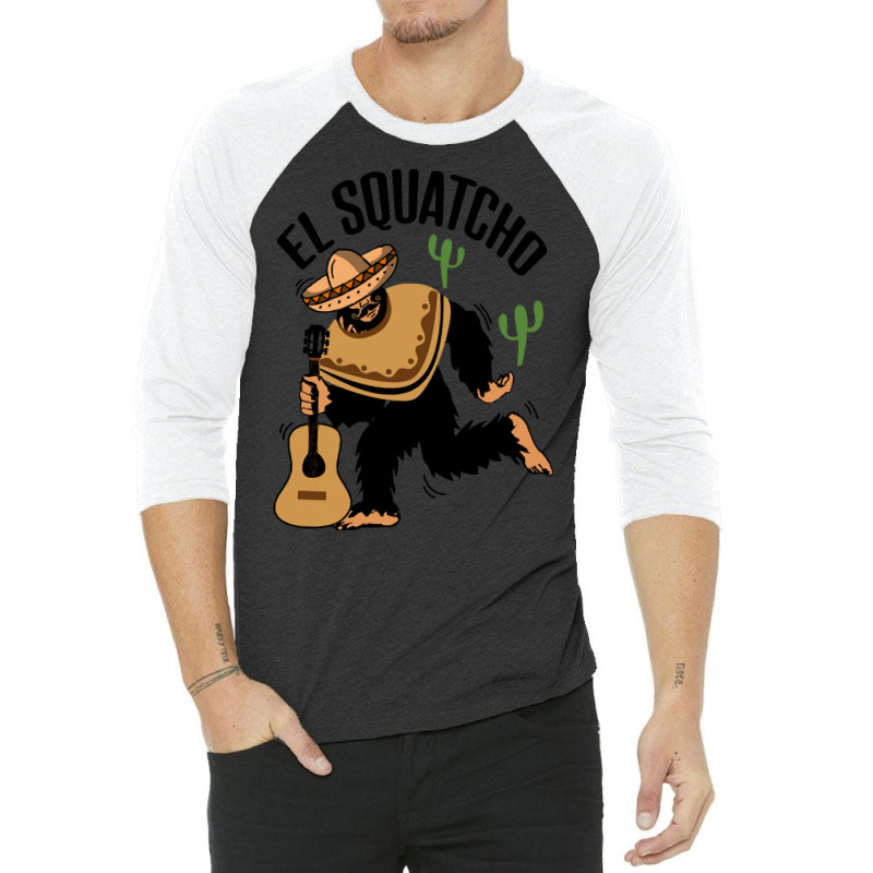 Bigfoot T Shirtbigfoot El Squatcho T Shirt 3/4 Sleeve Shirt | Artistshot