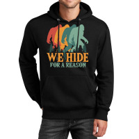 Bigfoot T Shirtbigfoot Retro Vintage   We Hide For A Reason T Shirt Unisex Hoodie | Artistshot