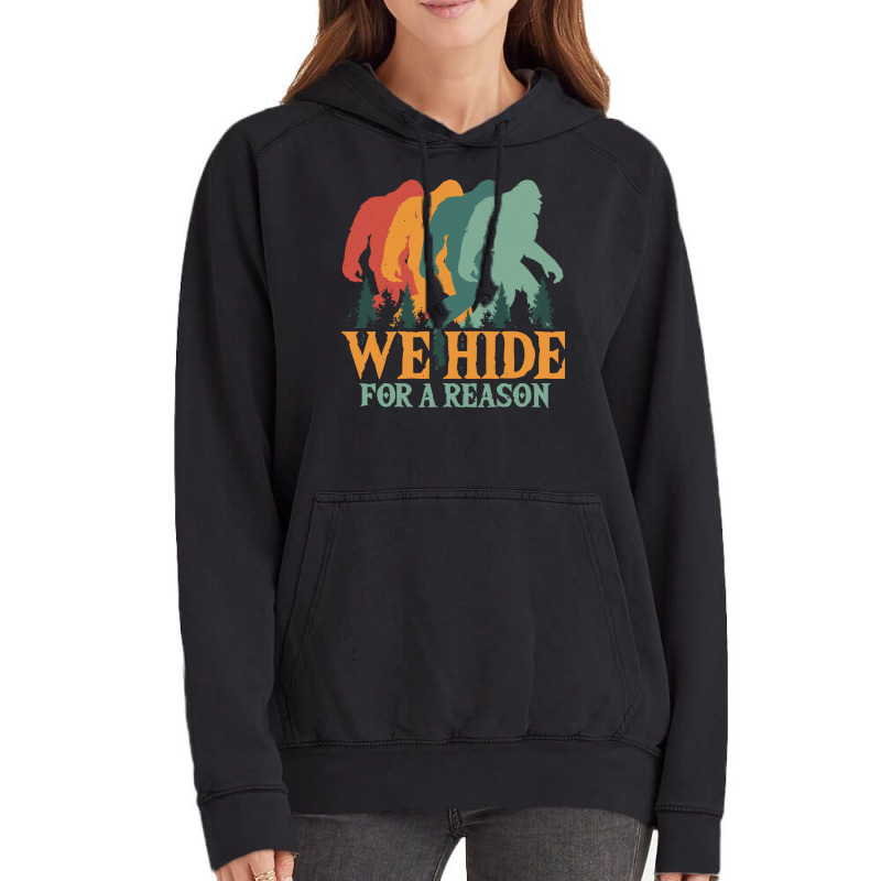 Bigfoot T Shirtbigfoot Retro Vintage   We Hide For A Reason T Shirt Vintage Hoodie | Artistshot