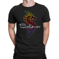 Dragon Believer Imagine This Gift For Dragon Fans Character Animae T-shirt | Artistshot