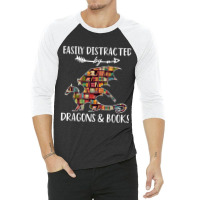 Easily Distracted By Dragon And Books Nerds Men Women 3/4 Sleeve Shirt | Artistshot