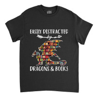 Easily Distracted By Dragon And Books Nerds Men Women Classic T-shirt | Artistshot