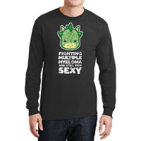 Fighting Multiple Myeloma Still This Sexy Quote Dragon Video Games Cha Long Sleeve Shirts | Artistshot