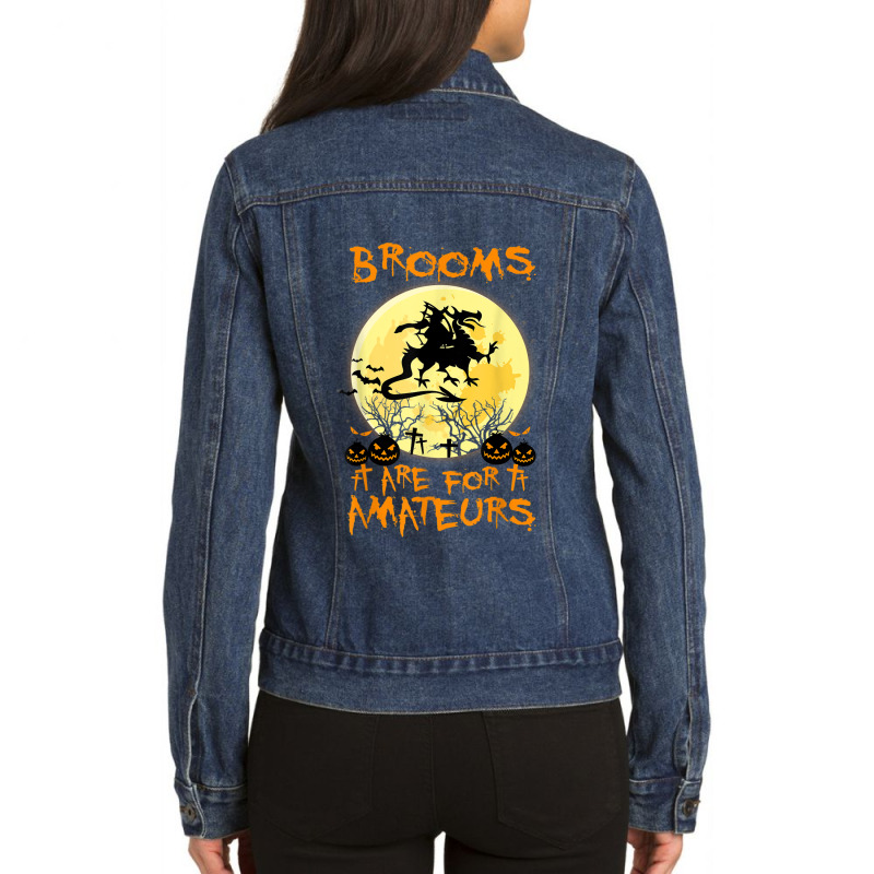 Halloween Costumes Witch Dragon Brooms Are For Amateurs Characters Car Ladies Denim Jacket by HailieDesign | Artistshot