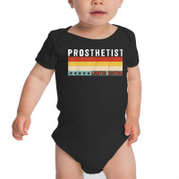 Prosthetist Job Title Profession Worker Appreciation Idea T Shirt Baby Bodysuit | Artistshot