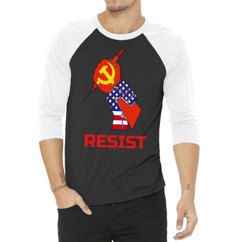 Resist Anti Vaccine Mandates And Communisum Long Sleeve T Shirt 3/4 Sleeve Shirt by spakefnw | Artistshot