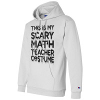 Womens This Is My Scary Math Teacher Costume Halloween Mens My Favorit Champion Hoodie | Artistshot