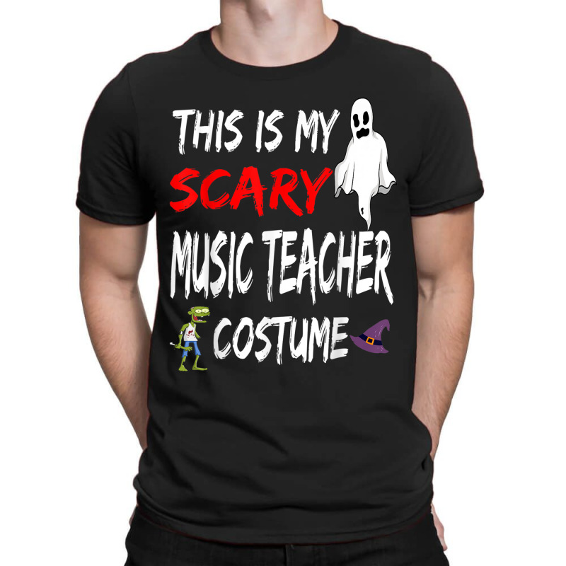 Halloween This Is My Scary Music Teacher Costume Witch Ghost Design Ch T-shirt | Artistshot