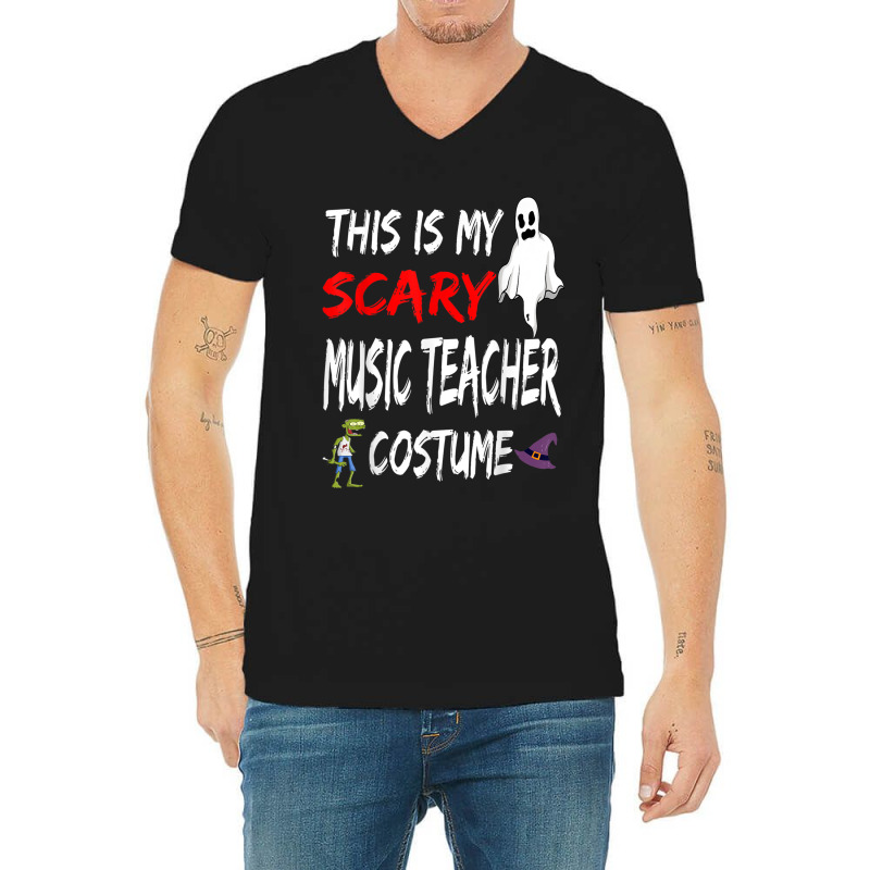 Halloween This Is My Scary Music Teacher Costume Witch Ghost Design Ch V-neck Tee | Artistshot