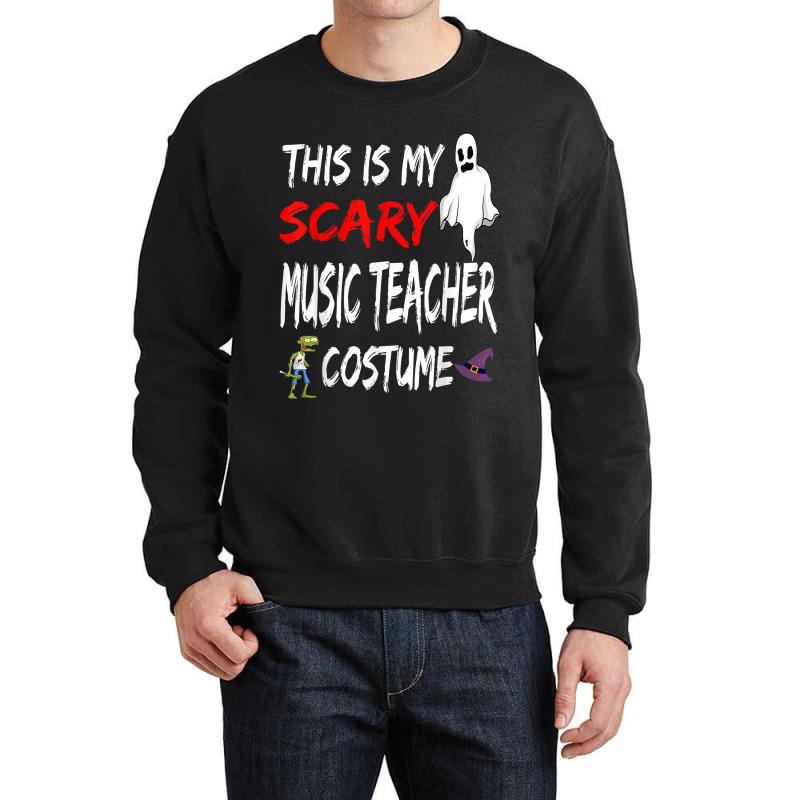 Halloween This Is My Scary Music Teacher Costume Witch Ghost Design Ch Crewneck Sweatshirt | Artistshot