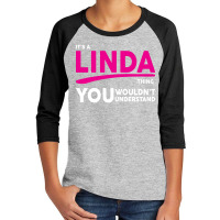 It's A Linda Thing Youth 3/4 Sleeve | Artistshot