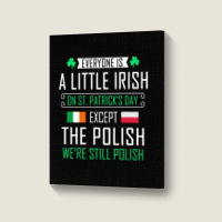 Polish Irish On St Patrick's Day Portrait Canvas Print | Artistshot