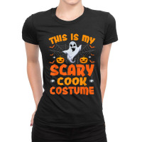 This Is My Scary Cook Costume Halloween Birthday Ladies Fitted T-shirt | Artistshot