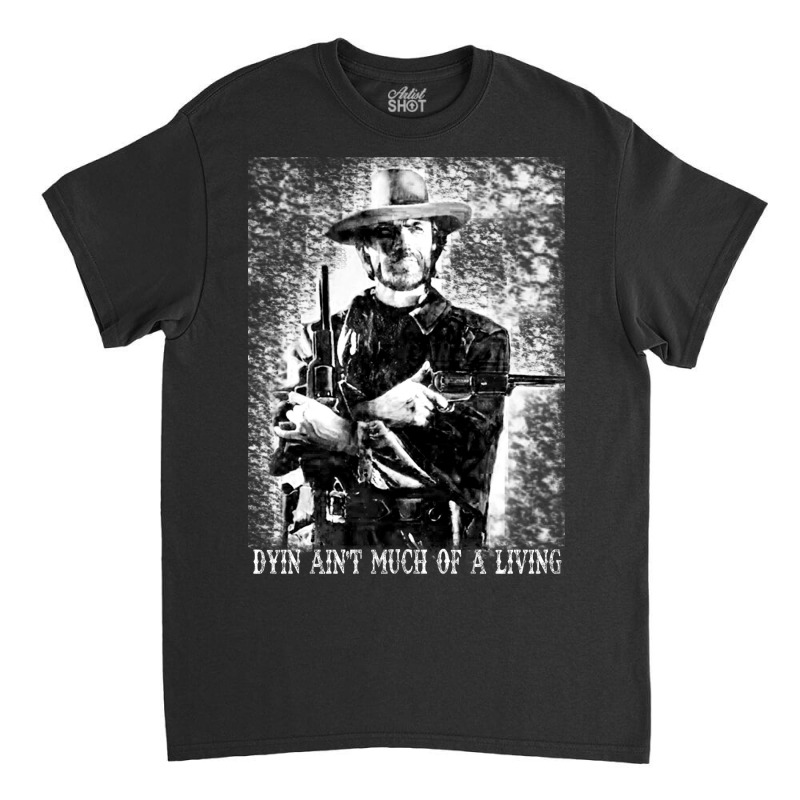 The Outlaw Josey Wales Classic T-shirt | Artistshot