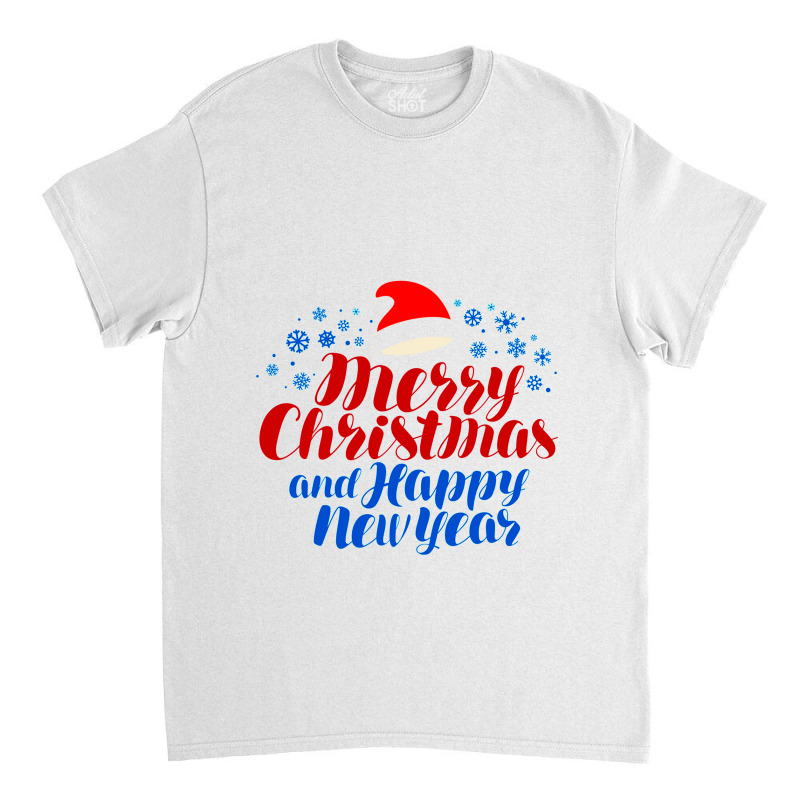 Special Design Merry Christmas And Happy New Year Tihtan Classic T-shirt | Artistshot