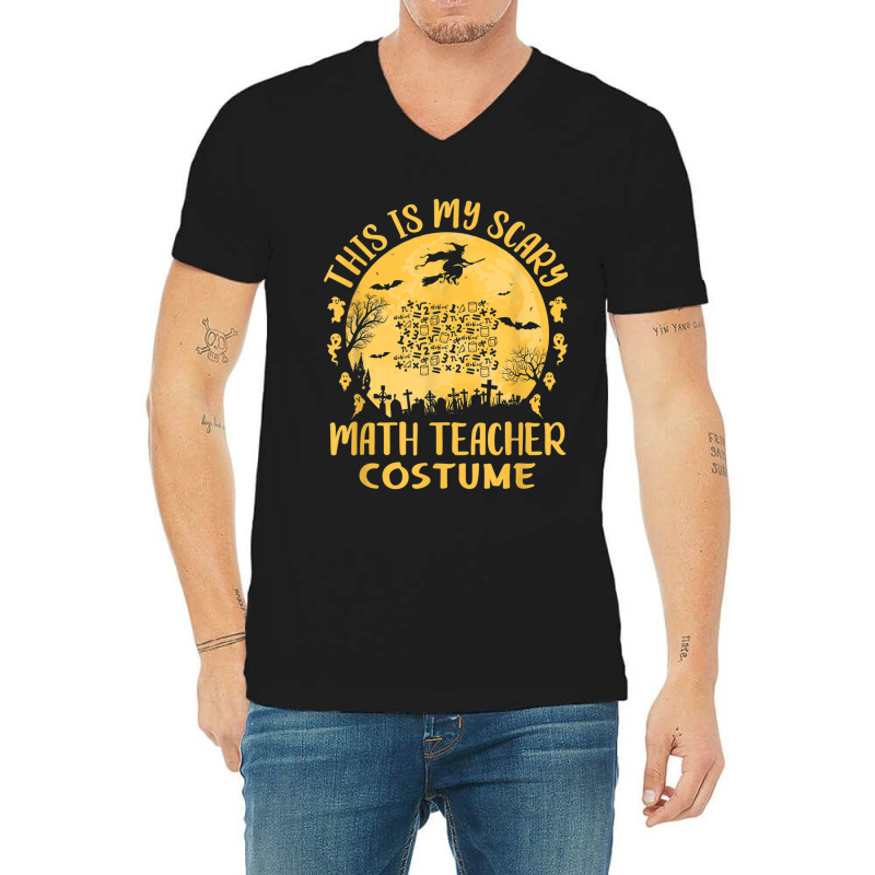 This Is My Scary Math Teacher Costume Halloween Celebration Mask V-neck Tee | Artistshot