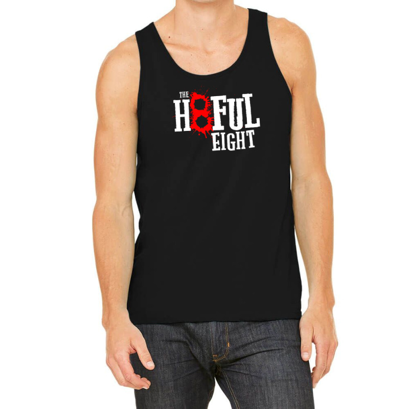 Hate The Eight Tank Top by Chilistore | Artistshot