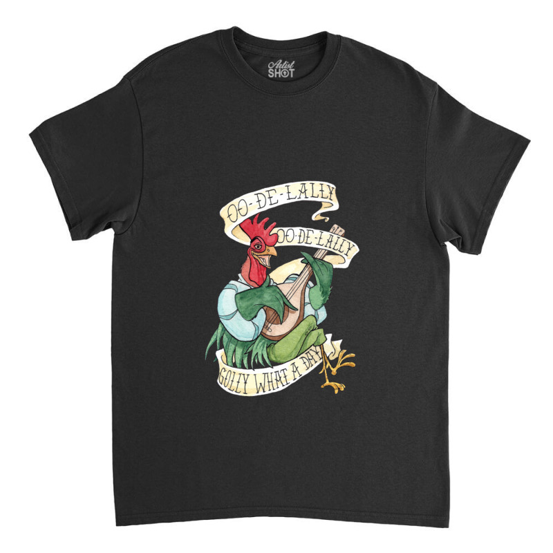 Alan A Dale   Oo De Lally Golly What A Day Roster Bard  Robin Hood Classic T-shirt by nbobatiga | Artistshot