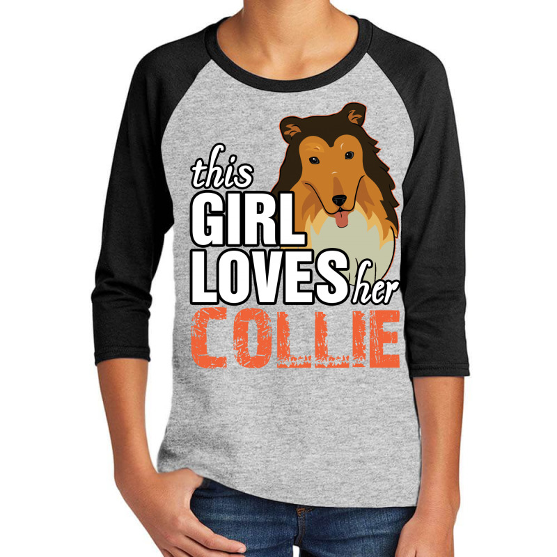 This Girl Loves Her Collie Youth 3/4 Sleeve | Artistshot