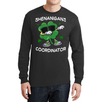 Shenanigans Coordinator Funny Men Women St Patrick's Day Long Sleeve Long Sleeve Shirts | Artistshot