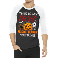 This Is My Scary Reading Teacher Costume Pumpkin Halloween Funny Gifts 3/4 Sleeve Shirt | Artistshot