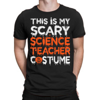 This Is My Scary Science Teacher Costume Characters Cartoon Gifts T-shirt | Artistshot