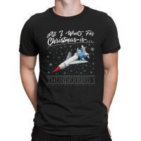 All I Want For Christmas Is Thunderbird T-shirt | Artistshot