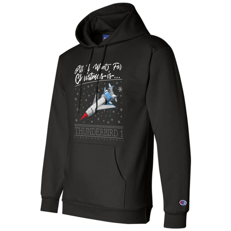 All I Want For Christmas Is Thunderbird Champion Hoodie | Artistshot