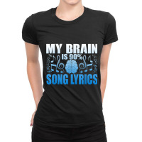 My Brain Is 90 Song Lyrics Novelty Design Vintage Retro Ladies Fitted T-shirt | Artistshot